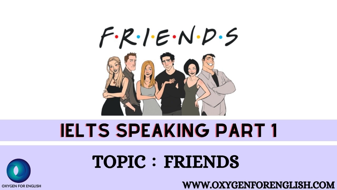 ielts essay topics friends